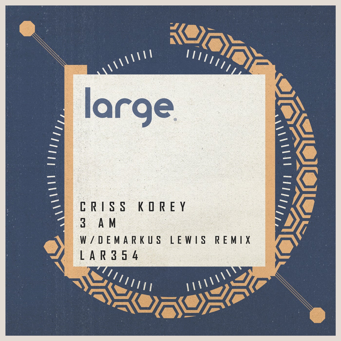 Criss Korey – 3 AM [LAR354]